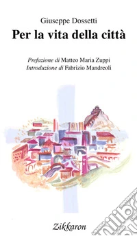 Per la vita della città