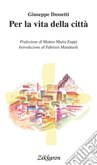 Per la vita della città