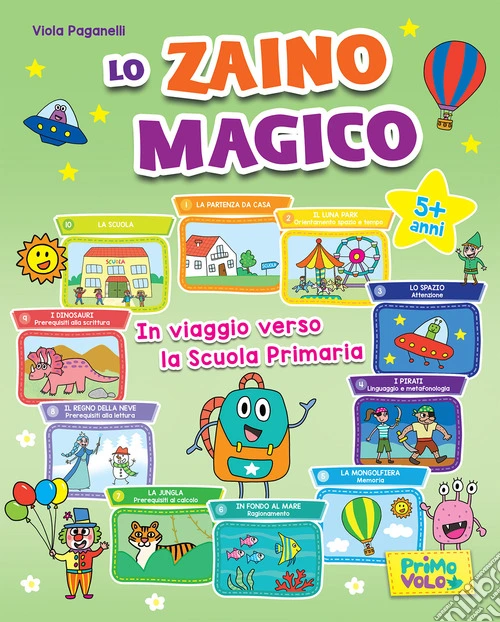 Lo zaino magico. In viaggio verso la scuola primaria
