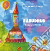 Babudrus. Il paese delle favole libro