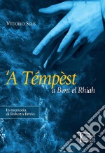 'A témpèst a Bent el Rhiah