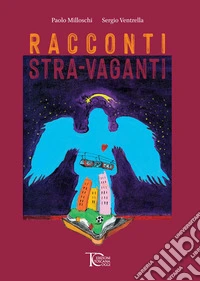 Racconti stravaganti