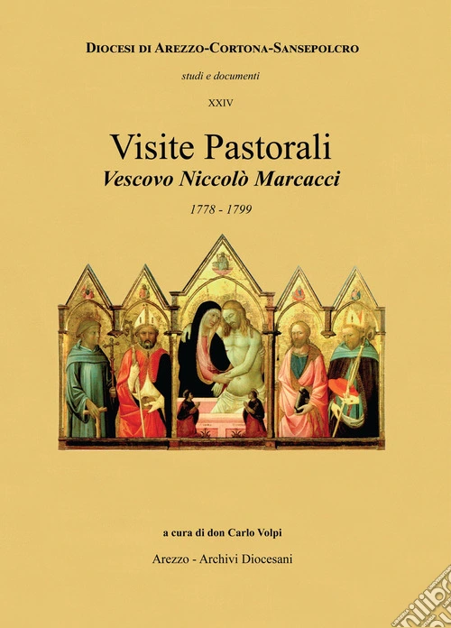 Visite pastorali Vescovo Niccolò Marcacci. 1778-1799