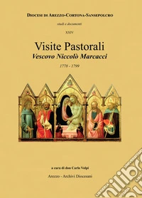 Visite pastorali Vescovo Niccolò Marcacci. 1778-1799 libro