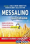 Messalino quotidiano (maggio-giugno-luglio 2021). Con Audio libro di Comastri Angelo Benedetto XVI (Joseph Ratzinger) Cànopi Anna Maria