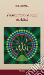 I novantanove nomi di Allah libro