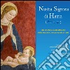 Nostra Signora di Hatria. Vita di Maria negli affreschi della Basilica Concattedrale di Atri libro