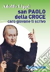 San Paolo della Croce. Caro giovane ti scrivo libro