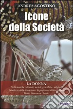 Icone della società. La donna libro