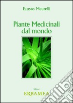 Piante medicinali dal mondo libro