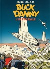 Buck Danny. L'integrale (1954-1955) libro di Charlier Jean Michel Hubinon Victor