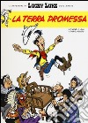 La terra promessa. Lucky Luke libro di Jul Achdé