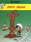 Statu squaw. Kid Lucky libro di Achdé