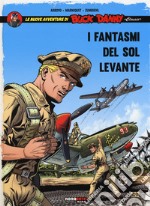 I fantasmi del Sol Levante.  Le nuove avventure di Buck Danny «classic». Vol. 3