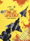 I vampiri attaccano di notte. Tanguy e Laverdure. L'integrale. Vol. 7 libro