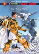 Blackbirds. Le avventure di Buck Danny. Vol. 2