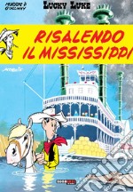 Risalendo il Mississippi. Lucky Luke libro