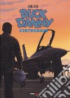 Buck Danny. L'integrale (1993-1999) libro di Bergese Francis