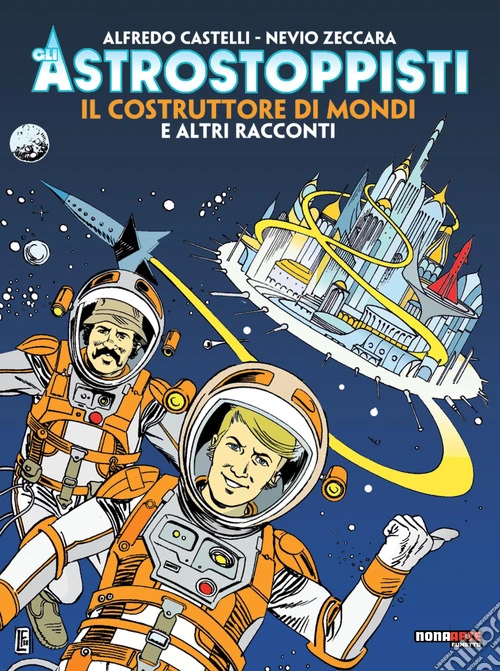 Il costruttore di mondi e altri racconti. Gli astrostoppisti