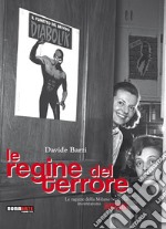 Le regine del terrore. Le ragazze della Milano bene che inventarono Diabolik. Nuova ediz. libro