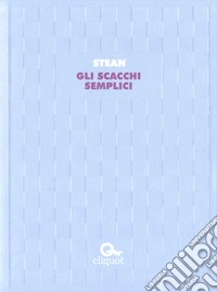Gli scacchi semplici