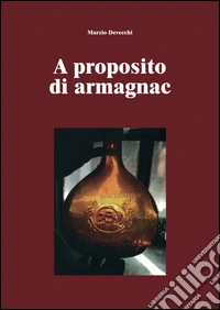 A proposito di armagnac
