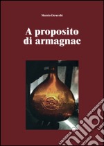 A proposito di armagnac libro