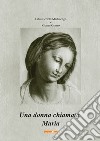 Una donna chiamata Maria libro