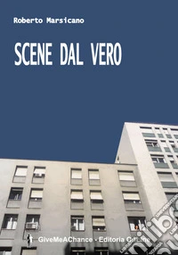 Scene dal vero