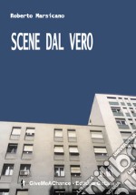 Scene dal vero