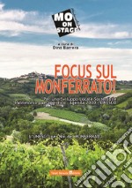 Focus sul Monferrato! Per uno sviluppo locale sostenibile patrimonio paesaggistico. Agenda 2030 UNESCO