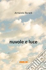 Nuvole e luce libro