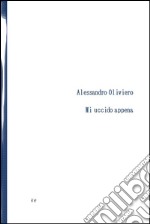 Mi uccido appena libro