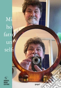 Mi ho fatto un selfi libro