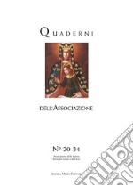 Quaderni dell'Associazione della Carnia Amici dei Musei e dell'Arte 2015-2019. La Madonna del Sangue di Noiaretto. Un restauro, un recupero. Nuova ediz. libro