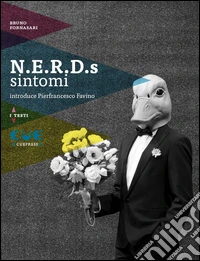 N.E.R.D.s. Sintomi