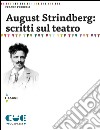 August Strindberg: scritti sul teatro libro di Perrelli Franco