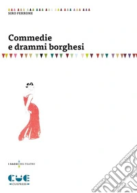 Commedie e drammi borghesi