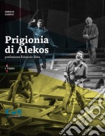 Prigionia di Alekos