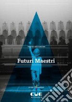 Futuri maestri