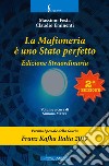 La mafioneria è uno stato perfetto. Ediz. integrale libro