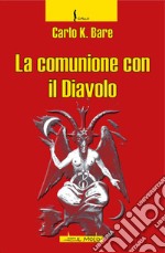 La comunione con il diavolo libro