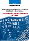 La Confederazione Nazionale dell'Artigianato e della piccola e media impresa. La sua origine, il suo sviluppo e le prospettive per il futuro libro