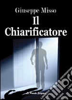 Il chiarificatore