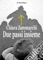 Due passi insieme