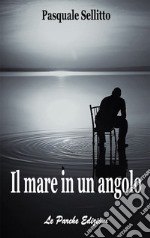 Il mare in un angolo