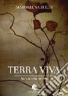 Terra viva. Sotto una buona stella libro