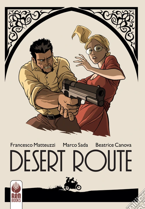 Desert route. Nuova ediz.