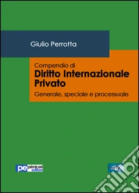 Compendio di diritto internazionale privato