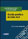 Guida pratica al jobs act libro